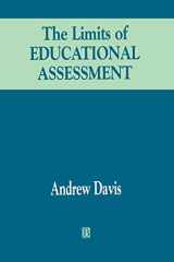 9780631210207-0631210202-The Limits of Educational Assessment (Journal of Philosophy of Education)