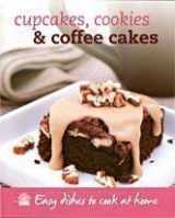 9781407581026-1407581023-Cupcakes, Cookies & Coffee Cakes (Easy Dishes to Cook at Home)