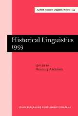 9781556195785-1556195788-Historical Linguistics 1993: Selected papers from the 11th International Conference on Historical Linguistics, Los Angeles, 16–20 August 1993 (Current Issues in Linguistic Theory)