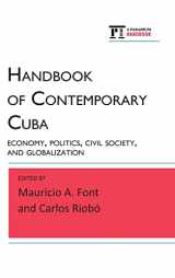 9781612052250-1612052258-Handbook of Contemporary Cuba: Economy, Politics, Civil Society, and Globalization (Paradigm Handbooks)