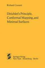 9780387902463-0387902465-Dirichlet’s Principle, Conformal Mapping, and Minimal Surfaces