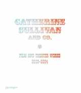 9783905701272-3905701278-Catherine Sullivan and Co: Film and Theatre Works 2002-2004