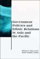9780262522458-0262522454-Government Policies and Ethnic Relations in Asia and the Pacific (BCSIA Studies in International Security)