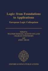 9780198538622-0198538626-Logic: From Foundations to Applications: European Logic Colloquium (Oxford Science Publications)