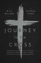 9781945270024-1945270020-Journey to the Cross