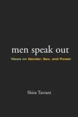 9780415956574-0415956579-Men Speak Out: Views on Gender, Sex, and Power