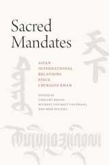 9780226562629-022656262X-Sacred Mandates: Asian International Relations since Chinggis Khan (Silk Roads)