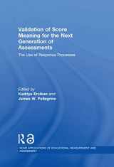 9781138898363-1138898368-Validation of Score Meaning for the Next Generation of Assessments (NCME APPLICATIONS OF EDUCATIONAL MEASUREMENT AND ASSESSMENT)