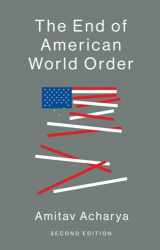 9781509517084-1509517081-The End of American World Order