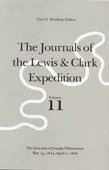 9780803229181-0803229186-The Journals of the Lewis and Clark Expedition, Volume 11: The Journals of Joseph Whitehouse, May 14, 1804-April 2, 1806