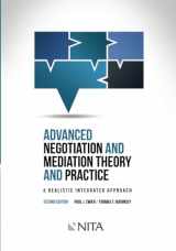 9781601564795-1601564791-Advanced Negotiation and Mediation Theory and Practice: A Realistic Integrated Approach Second Edition (NITA)