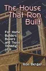 9781413786057-1413786057-The House That Ron Built