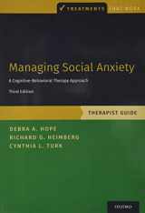 9780190247591-0190247592-Managing Social Anxiety, Therapist Guide (Treatments That Work)