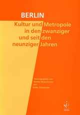 9780854572175-0854572171-Berlin. Kultur Und Metropole: In Den Zwanziger Und Seit Den Neunziger Jahren (Institute of Modern Languages Research)