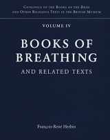 9780714119687-0714119687-Books of Breathing and Related Texts -Late Egyptian Religious Texts in the British Museum: Volume 1 (Catalogue of the Books of the Dead and Other Religious Texts in the British Museum)