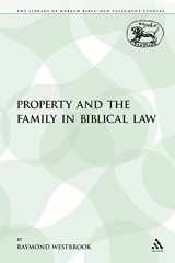 9780567126177-056712617X-Property and the Family in Biblical Law (The Library of Hebrew Bible/Old Testament Studies)