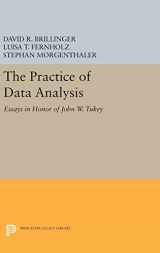 9780691631240-0691631247-The Practice of Data Analysis: Essays in Honor of John W. Tukey (Princeton Legacy Library, 401)