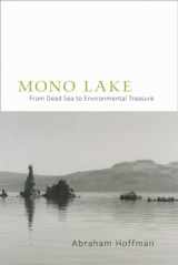 9780826354440-0826354440-Mono Lake: From Dead Sea to Environmental Treasure