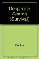 9780896860438-0896860434-Desperate Search (Survival)