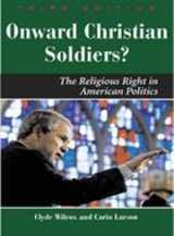 9780813343334-081334333X-Onward Christian Soldiers: The Religious Right in American Politics (Dilemmas in American Politics)