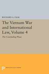 9780691617220-0691617228-The Vietnam War and International Law, Volume 4: The Concluding Phase (American Society of International Law)