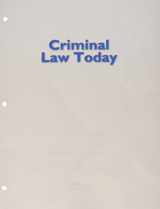 9780133896565-0133896560-Criminal Law Today, Student Value Edition Plus MyLab Criminal Justice with Pearson eText -- Access Card Package (5th Edition)