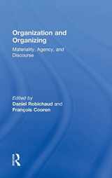 9780415529303-0415529301-Organization and Organizing: Materiality, Agency and Discourse