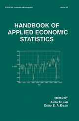 9780824701291-0824701291-Handbook of Applied Economic Statistics (Statistics: A Series of Textbooks and Monographs)