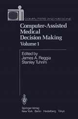 9780387961040-0387961046-Computer-Assisted Medical Decision Making Volume 1 (Computers and Medicine)