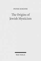9783161499319-316149931X-The Origins of Jewish Mysticism