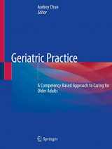 9783030196271-3030196275-Geriatric Practice: A Competency Based Approach to Caring for Older Adults