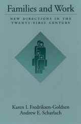 9780195112726-0195112725-Families and Work: New Directions in the Twenty-First Century