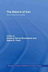 9780415356732-0415356733-The Baha'is of Iran: Socio-Historical Studies (Routledge Advances in Middle East and Islamic Studies)