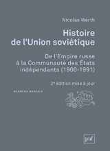9782130808381-2130808387-Histoire de l'Union soviétique: De l'Empire russe à la Communauté des États indépendants (1900-1991)