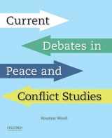 9780190299781-0190299789-Current Debates in Peace and Conflict Studies