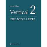 9781786981080-1786981084-Vertical 2: The Next Leval of Hard and Soft Tissue Augmentation