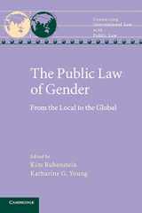 9781316503126-1316503127-The Public Law of Gender: From the Local to the Global (Connecting International Law with Public Law)