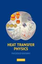 9780521898973-0521898978-Heat Transfer Physics