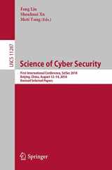9783030030254-3030030253-Science of Cyber Security: First International Conference, SciSec 2018, Beijing, China, August 12-14, 2018, Revised Selected Papers (Lecture Notes in Computer Science, 11287)