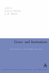 9780826478696-0826478697-Genre and Institutions: Social Processes in the Workplace and School (Open Linguistics)