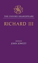 9780198182450-0198182457-The Tragedy of King Richard III: The Oxford ShakespeareThe Tragedy of King Richard III (The ^AOxford Shakespeare)