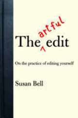 9780393057522-0393057526-The Artful Edit: On the Practice of Editing Yourself