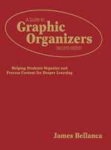 9781412952996-1412952999-A Guide to Graphic Organizers: Helping Students Organize and Process Content for Deeper Learning