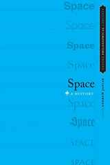 9780199914128-0199914125-Space: A History (Oxford Philosophical Concepts)