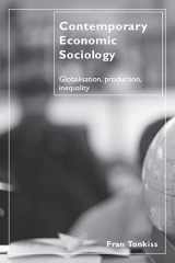 9780415300940-0415300940-Contemporary Economic Sociology: Globalisation, Production, Inequality