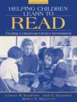 9780205270194-0205270190-Helping Children Learn to Read: Creating a Classroom Literacy Environment (4th Edition)