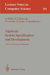9783540540601-3540540601-Algebraic System Specification and Development: A Survey and Annotated Bibliography (Lecture Notes in Computer Science, 501)