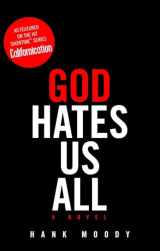 9781416598237-1416598235-God Hates Us All