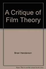 9780525087403-0525087400-A Critique of Film Theory