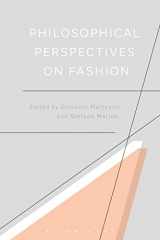 9781474237468-1474237460-Philosophical Perspectives on Fashion